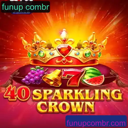 Explorando 40SparklingCrown: A Nova Sensação de Diversão no funup combr